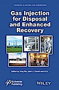 Gas Injection for Disposal and Enhanced Recovery