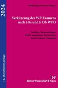 Verkürzung des WP-Examens nach § 8a und § 13b WPO 2024