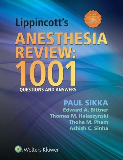 Lippincott’s Anesthesia Review