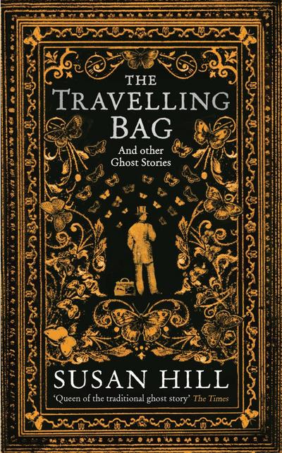 Hill, S: The Travelling Bag