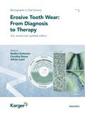 Erosive Tooth Wear: From Diagnosis to Therapy
