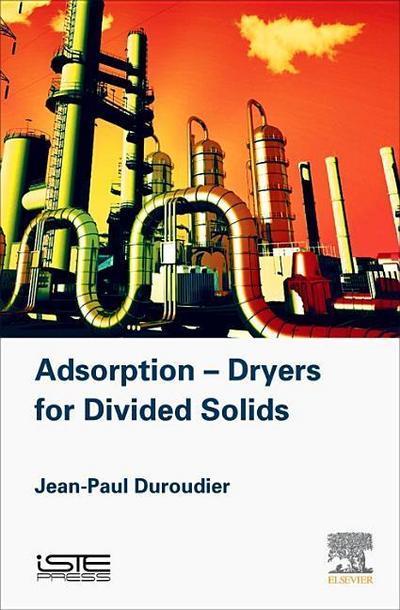 Adsorption-Dryers for Divided Solids