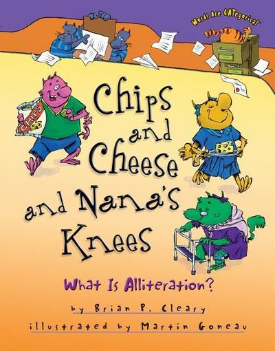 Chips and Cheese and Nana’s Knees