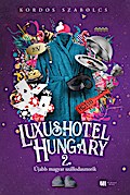 Luxushotel, Hungary 2.