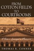 From Cotton Fields to Courtrooms
