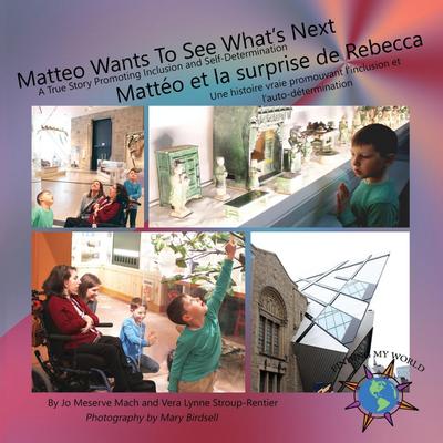 Matteo Wants To See What’s Next/ Mattéo et la surprise de Rebecca
