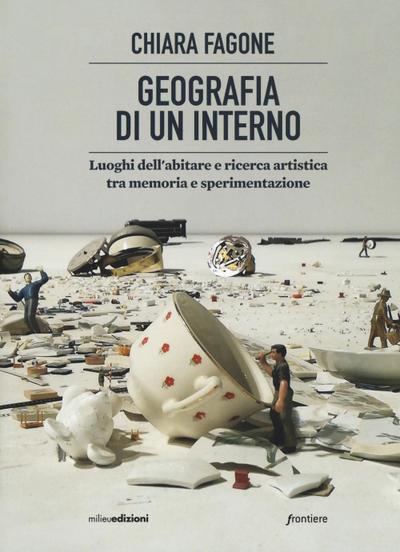 Geografia di un interno. Luoghi dell’abitare tra memoria e sperimentazione