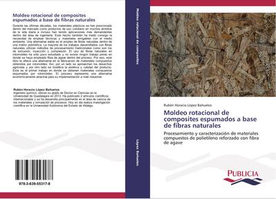 Moldeo rotacional de composites espumados a base de  fibras naturales