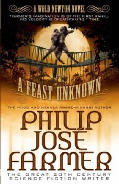 A Feast Unknown (Secrets of the Nine #1 - Wold Newton Parallel Universe)