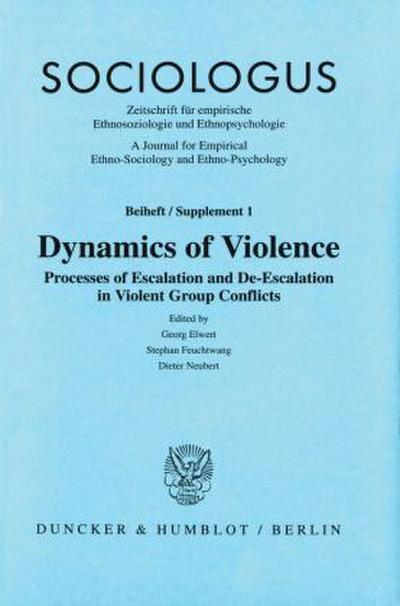 Sociologus Dynamics of Violence.