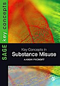 Key Concepts in Substance Misuse