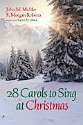 28 Carols to Sing at Christmas