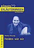 Helden wie wir von Thomas Brussig. Textanalyse und Interpretation.