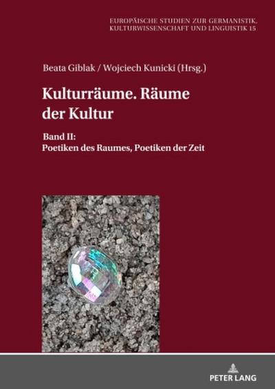 Kulturräume. Räume der Kultur