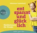 Entspannt Und Glücklich