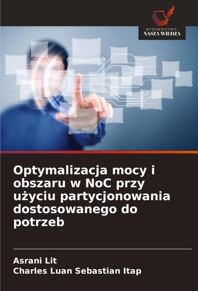 Optymalizacja mocy i obszaru w NoC przy u¿yciu partycjonowania dostosowanego do potrzeb