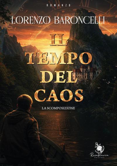 Il tempo del caos. La scomposizione