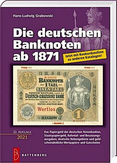 Die deutschen Banknoten ab 1871