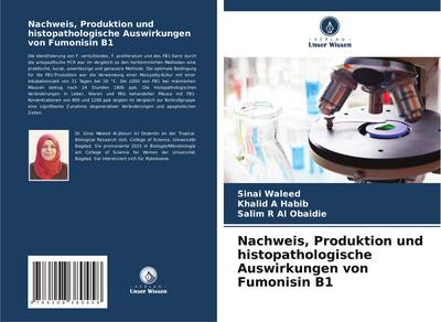 Nachweis, Produktion und histopathologische Auswirkungen von Fumonisin B1