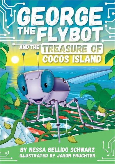 George the Flybot and the Treasure of Cocos Island