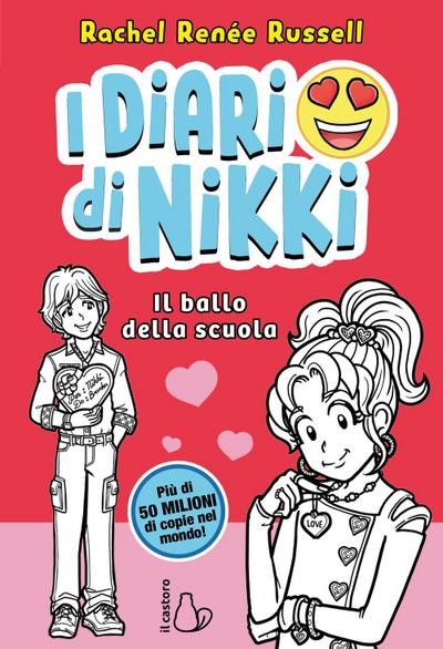 Il ballo della scuola. I diari di Nikki