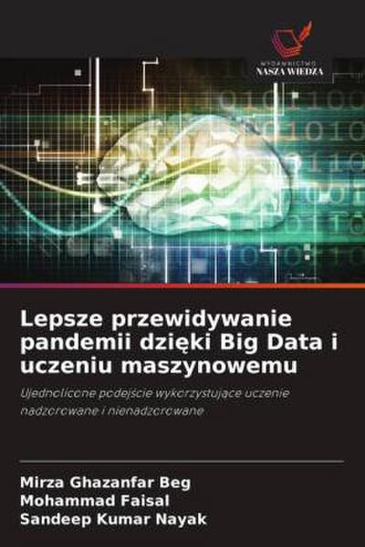 Lepsze przewidywanie pandemii dzi¿ki Big Data i uczeniu maszynowemu