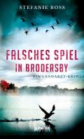 Falsches Spiel in Brodersby
