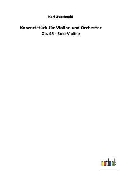 Konzertstück für Violine und Orchester