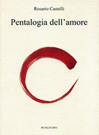 Pentalogia dell’amore