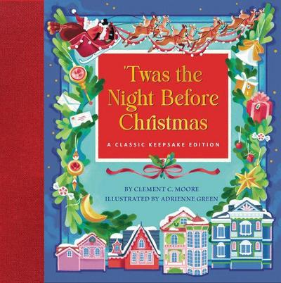 Twas the Night Before Christmas (Deluxe, Hardbound Edition with Fabric Binding)