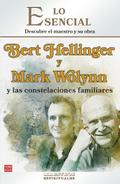 Bert Hellinger y Mark Wolynn y las constelaciones familiares