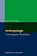 Anthropologie: in theologischer Perspektive