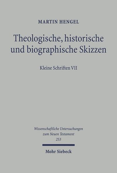 Theologische, historische und biographische Skizzen