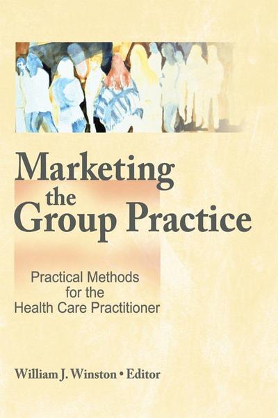 Marketing the Group Practice
