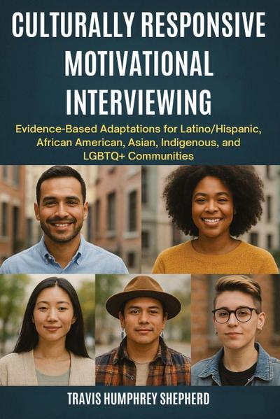 Culturally Responsive Motivational Interviewing
