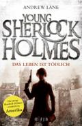 Young Sherlock Holmes: Das Leben ist tödlich - Sherlock Holmes ermittelt in Amerika