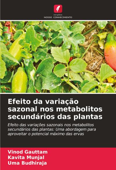 Efeito da variação sazonal nos metabolitos secundários das plantas