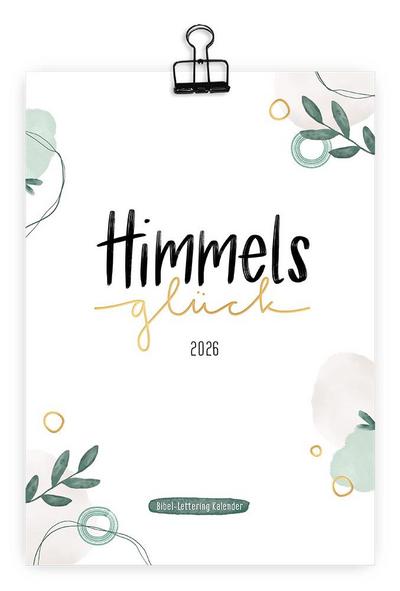 Himmelsglück 2026