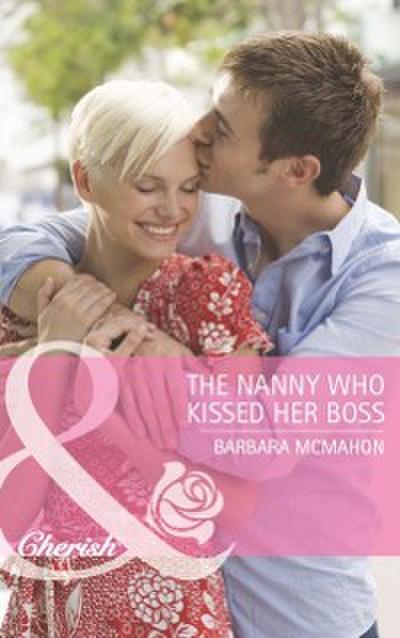 Nanny Who Kissed Her Boss