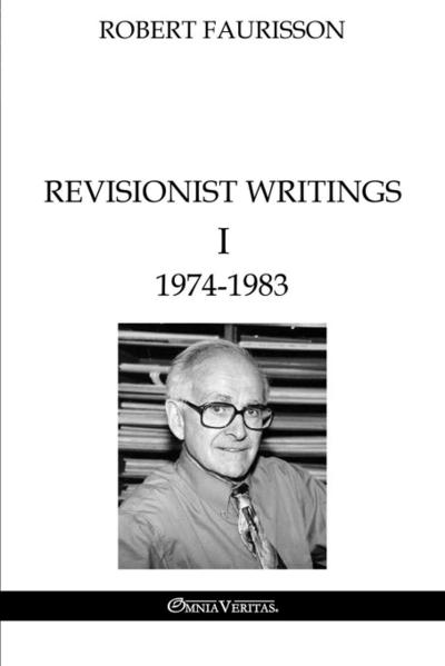 Revisionist Writings I - 1974-1983
