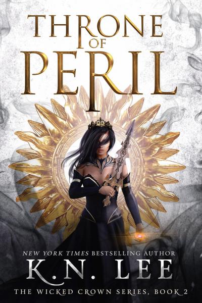 Throne of Peril (The Wicked Crown Chronicles)
