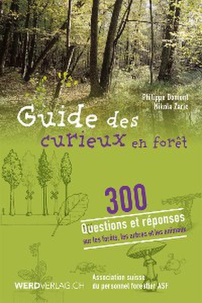 Guide des curieux en forêt