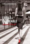 L’utile et l’agréable - Mémoires d’escort