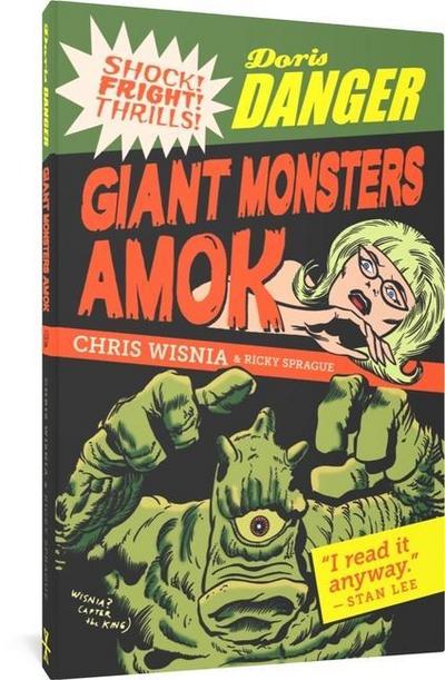 Doris Danger: Giant Monsters Amok