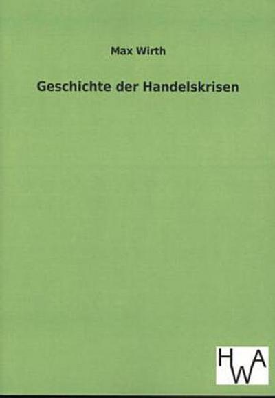 Geschichte der Handelskrisen