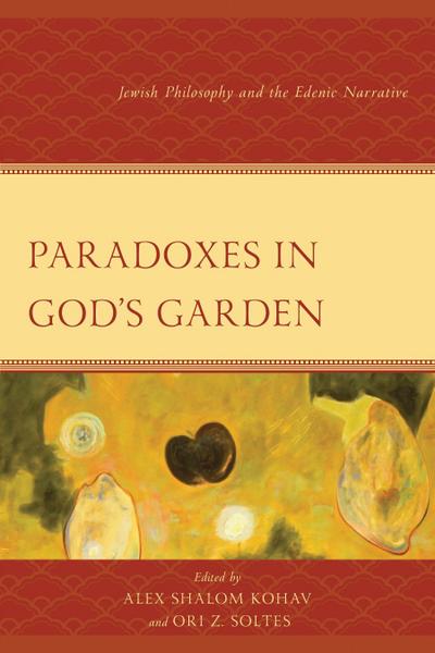 Paradoxes in God’s Garden