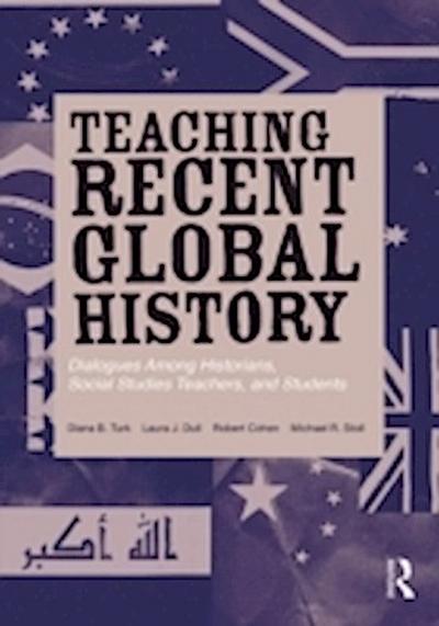 Teaching Recent Global History