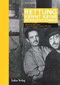 Rettung kennt keine Konventionen