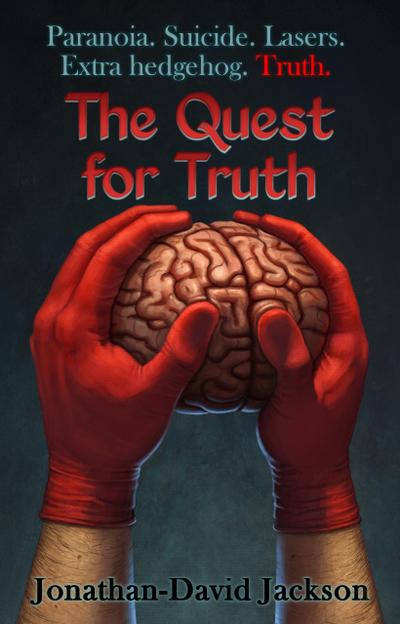 The Quest for Truth (Paranoia, #2)