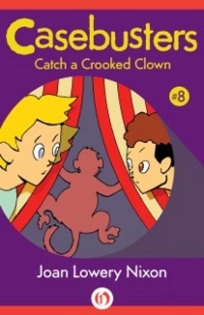 Catch a Crooked Clown